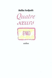 Quatre Soeurs Tome 1 : Enid