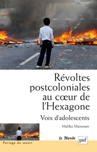 Malika Mansouri - Révoltes postcoloniales au coeur de l'Hexagone.