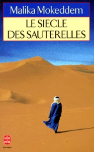 Le siècle des sauterelles