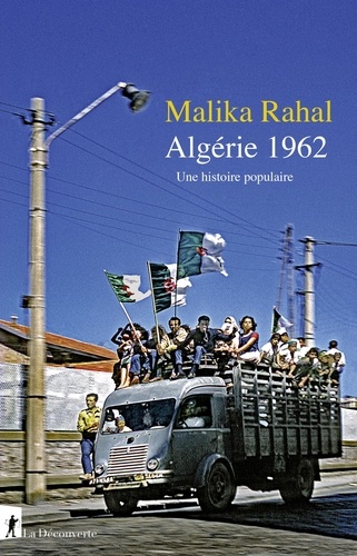 Algérie 1962. Une histoire populaire
