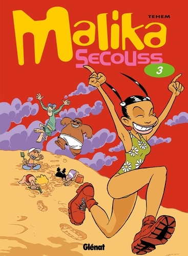 Malika Secouss - Tome 03. Crache ta joie