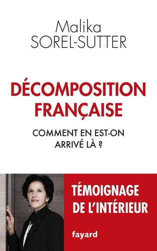 Décomposition française. Comment en est-on arrivé là ?