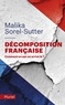 Malika Sorel-Sutter - Décomposition française - Comment en est-on arrivé là ?.