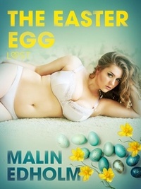 Malin Edholm et Emma Ericson - The Easter Egg - Erotic Short Story.