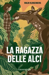 La ragazza delle alci