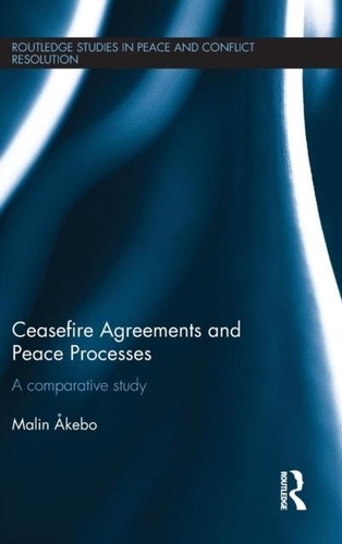 Malin (Notre Dame University Akebo - Ceasefire Agreements and Peace Processes - A Comparative Study.