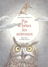 Pas si bêtes les animaux