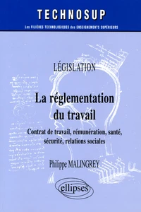 La réglementation du travail