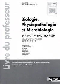Biologie, physiopathologie et microbiologie 2de/1re/Tle Bac Pro ASSP