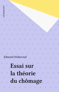 Essais sur la théorie du chômage