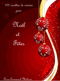 100 recettes pour Noël et fêtes