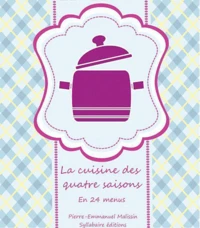 La cuisine des quatre saisons