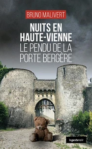 Nuits en haute-vienne - le pendu de la porte-bergere (coll. geste noir)