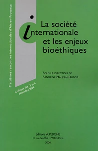 La société internationale et les enjeux bioéthiques