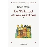Le Talmud et ses maîtres Tome 1