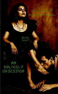 An Unlikely Obsession