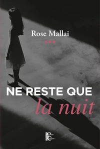 Ne reste que la nuit