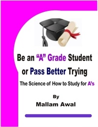  Mallam Awal - Be an "A" Grade Student or Pass Better Trying.
