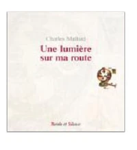 Ta parole est la lumière de mes pas