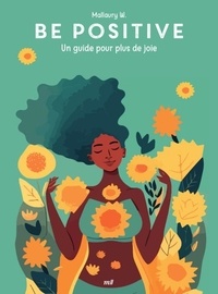 Téléchargement gratuit du calendrier Be positive - Un guide pour plus de joie in French CHM PDB