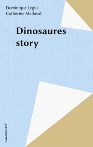 Dinosaures Story. Edition En Francais