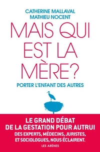 Mais qui est la mère ?