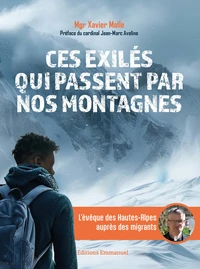 Ces exilés qui passent par nos montagnes