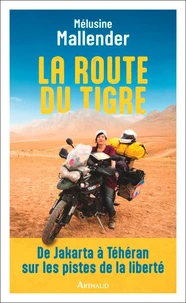 La route du tigre