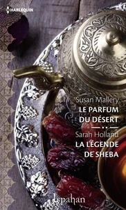 Le parfum du désert - La légende de Sheba