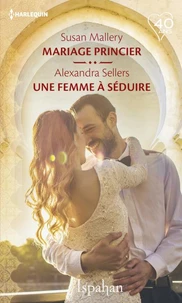 Mariage princier - Une femme à séduire