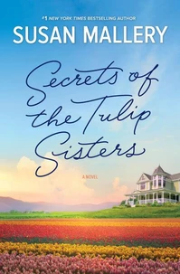 Secrets Of The Tulip Sisters