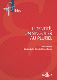 L'identité, un singulier au pluriel