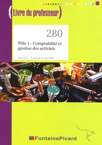 Pôle 1 Comptabilité et gestion des activités BAC PRO Tle Comptabilité