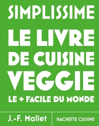 Le livre de cuisine Veggie le + facile du monde