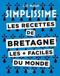 Les recettes de Bretagne les + faciles du monde