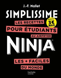 Les recettes pour étudiants au airfryer Ninja les + faciles du monde