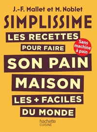 Les recettes pour faire son pain maison les plus faciles du monde