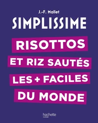 Risottos et riz sautés les + faciles du monde