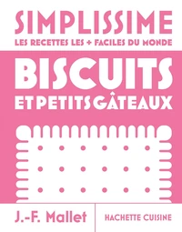 Simplissime - Biscuits et petits gâteaux