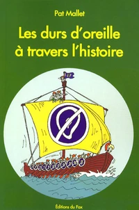 Les durs d'oreille à travers l'histoire