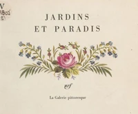Jardins et paradis