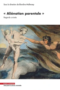 "Aliénation parentale" : regards croisés