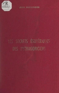 Notes sur les secrets ésotériques des pythagoriciens