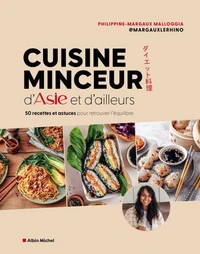 Cuisine minceur d'Asie et d'ailleurs