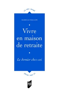 Vivre en maison de retraite