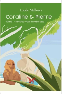 Coraline et Pierre - Rendez-vous à Majorque