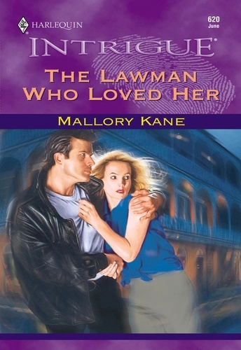 Mallory Kane - The Lawman Who Loved Her.