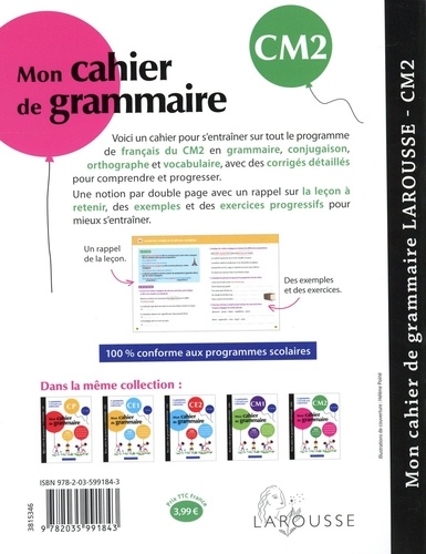Mon cahier de grammaire CM2. Grammaire, orthographe, conjugaison, vocabulaire