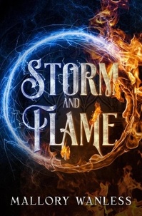  Mallory Wanless - Storm and Flame - Enchanted, #1.