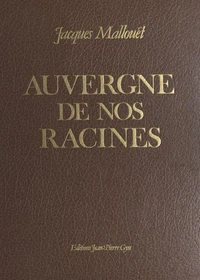 Auvergne de nos racines